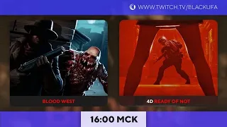 Blood West на релизе! Ready or Not 4D COOP