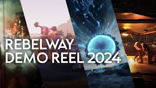 Rebelway Demo Reel 2024