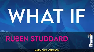 What If - Ruben Studdard (KARAOKE)