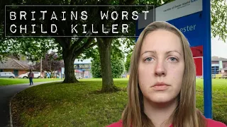 The Trial Of Lucy Letby: Britains Worst Killer!