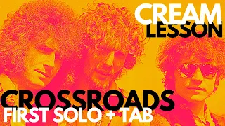 CREAM: Crossroads First Guitar Solo Guitar Lesson (+Tab)