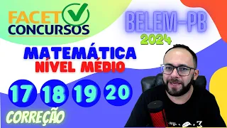 📚 FACET 2024 - BELÉM-PB - Nível médio, matemática (PARTE 3)