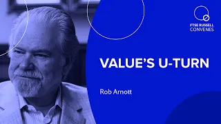 Value's U-turn | Rob Arnott, Founder & Chairman, Research Affiliates