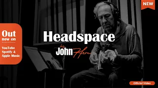 John Hern - Headspace (Official Video)