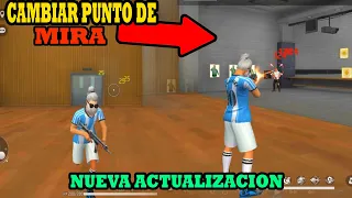 COMO PONER EL PUNTO DE MIRA ANTIGUO EN FREE FIRE NUEVA ACTUALIZACION