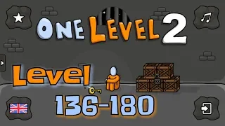 One Level 2: Stickman Jailbreak Level 136-180 Walkthrough solution