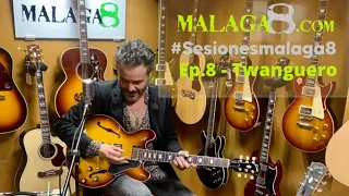 #sesionesmalaga8 Ep. 8 - Diego el Twanguero