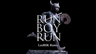 @WOODKIDMUSIC - Run Boy Run (LeoBSK Remix)