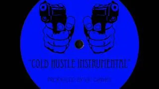 Vic Grimes - Cold Hustle Instrumental