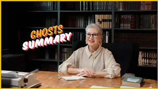 Ghosts by Henrik Ibsen Summary and Analysis