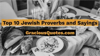 Top 10 Jewish Proverbs and Sayings - Gracious Quotes