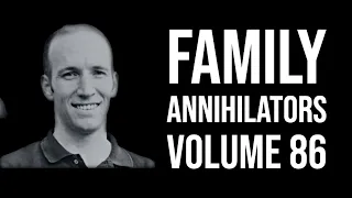 Family Annihilators: Volume 86