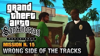 GTA San Andreas Remastered - Mission #15 - Wrong Side of the Tracks (Xbox 360 / PS3)