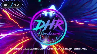 Mitomoro & S3RL feat. Lexi - Dream Girl (Alaguan Remix) - DHR