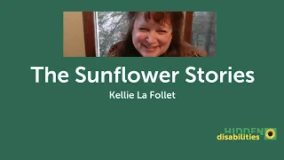 The Sunflower Stories with Kellie La Follet - Radiation caused my hidden disability