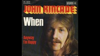 John Kincade - When - 1974