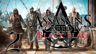 Assassin's Creed 4: Black Flag (Чёрный флаг)  - Первый раз - Прохождение #2 Основы