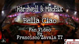 Hardwell & Maddix_Bella Ciao (FranciscoZavalaYT Video)