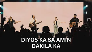 Diyos Ka sa Amin + Dakila Ka (How Great is our God) | Live Worship led by His Life Worship Team