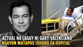 FULL STORY ng PAGSUGOD kay GARY VALENCIANO sa OSPITAL sanhi ng BAGONG SAKIT alamin!