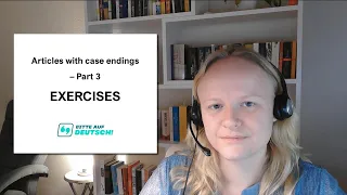 Lesson 43: Article Case Endings - Part 3 (Exercises) - Learn German Grammar for Beginners (A1 / A2)