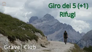 Gravel Club - Giro dei 5 Rifugi (più uno)