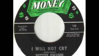 Bettye Swann I Will Not Cry