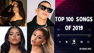 TOP 100 SONGS OF 2019 | MUSIC OF 2019