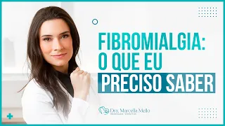 Fibromialgia, o que é?