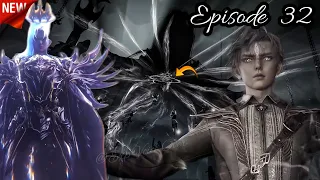 Soul Land 2 Episode 32: God Electrox appears, Allowing Huo Yuhao to activate his third Martial Soul