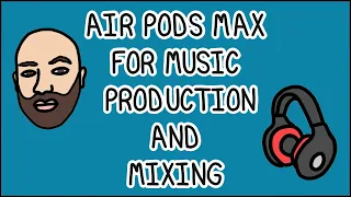 AirPods Max for music production & mixing? DECAP's take