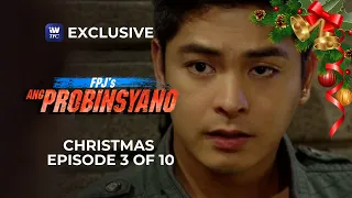FPJ's Ang Probinsyano Season 1 Christmas Episode 3 of 10