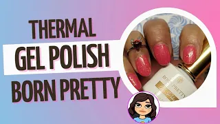 Born Pretty Thermal Gel Polish