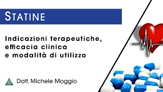 STATINE - Indicazioni terapeutiche, efficacia e modalità di utilizzo