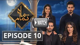 Mah e Tamaam Episode #11  HUM TV Drama