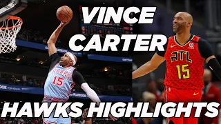 Vince Carter Atlanta Hawks Highlights