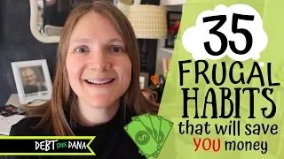 35 SERIOUSLY Frugal Habits to Live By (Pay Off Debt, Save Money, Build Wealth)