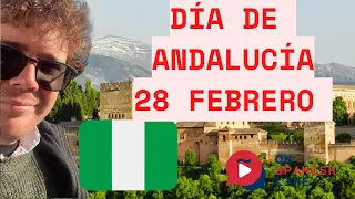 🤩💥DÍA de ANDALUCÍA 😍 en ESPAÑOL 💥- 28 de FEBRERO 🗓