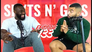Ep 133 - Chirpse Me With Your Chest | ShxtsnGigs Podcast
