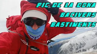 🏔️ Pic de la Dona 🏔️ Bacivers 🏔️ Bastiments | 💨❄️Temporal en el Pirineo❄️💨