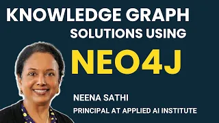 Knowledge Graph Solutions using Neo4j