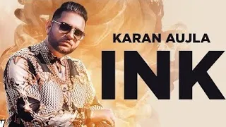 Ink ft Karan aujla WhatsApp Status | New whatsapp status 2019