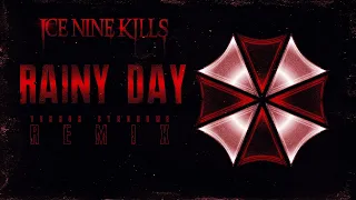 Ice Nine Kills - Rainy Day (Terror Syndrome Remix)