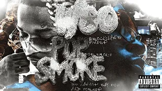 Pop Smoke - We made it ft. Fivio Foreign and Changmo