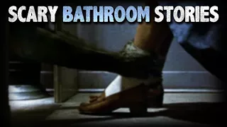 10 True Scary Bathroom / Restroom Horror Stories