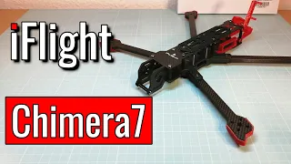 iFlight Chimera7 ❗ Best 7 Inch Long Range Frame❓