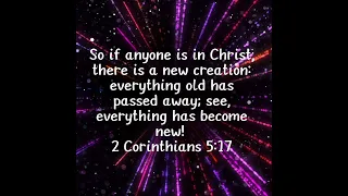 2 CORINTHIANS 5:17