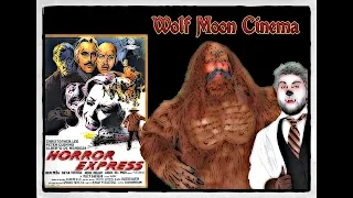 Wolf Moon Cinema Presents: Horror Express with Bigfoot