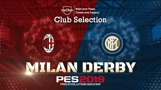 PES 2019 - Milan Derby Club Selection Trailer