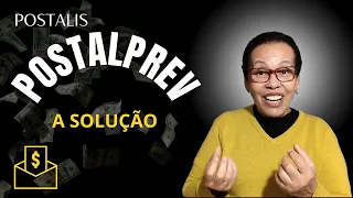 O que o POSTALPREV PODE FAZER pelos participantes e assistidos do Postalis?